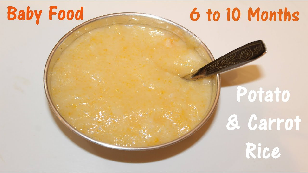 Baby Food Recipes 10 Months
 Baby food Recipe Potato and Carrot Rice 6 to 10 Month