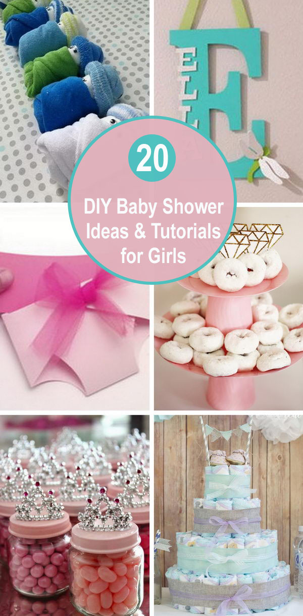 Baby Shower DIY Ideas
 20 DIY Baby Shower Ideas & Tutorials for Girls