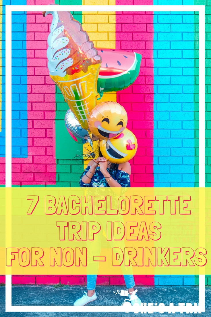 Bachelorette Party Ideas For Non Drinkers
 7 Fun Bachelorette Party Ideas for Non Drinkers in the USA