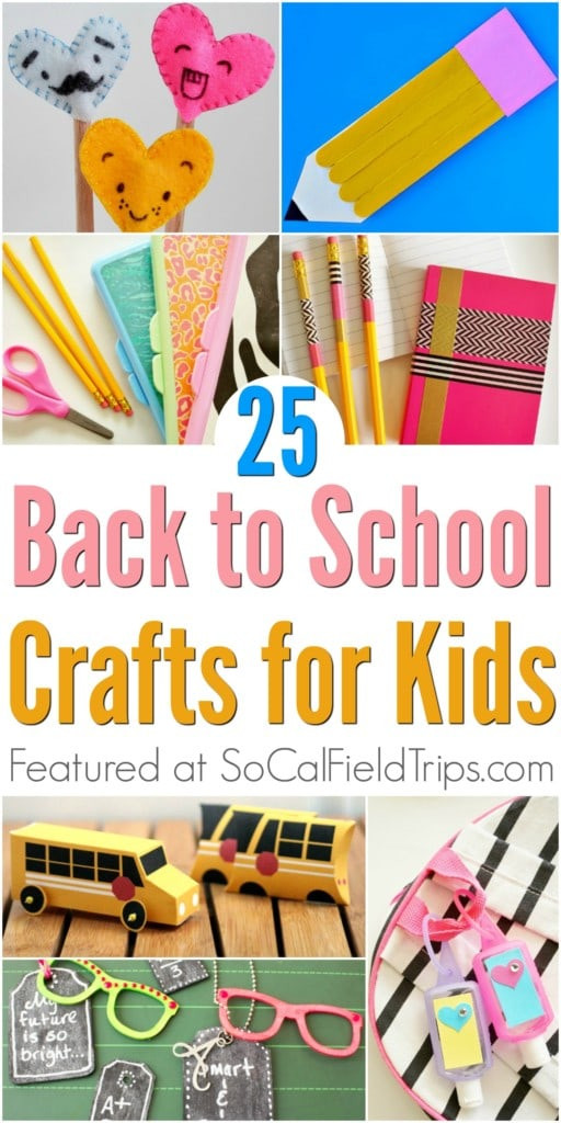 Back To School Crafts For Kids
 25 Easy Back To School Crafts For Kids SoCal Field Trips