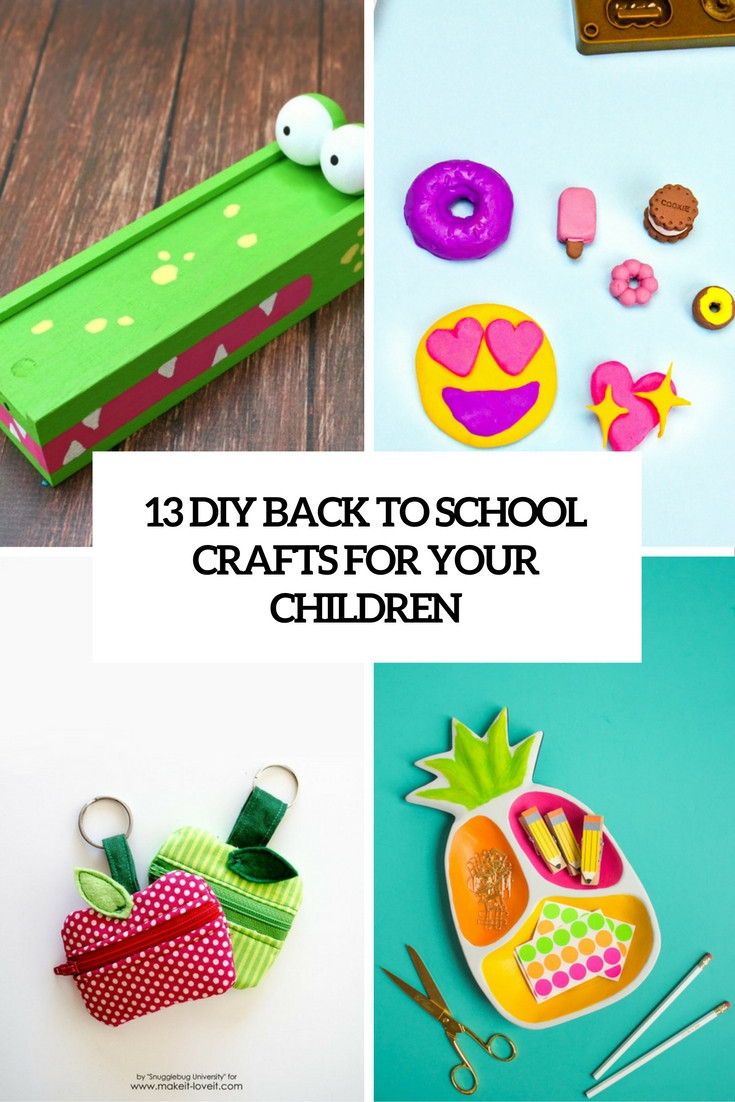 Back To School Crafts For Kids
 13 DIY Back To School Crafts For Your Children Shelterness