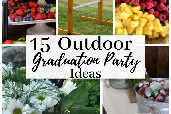 Backyard Graduation Party Food Ideas
 15 Outdoor Graduation Party Ideas Every Grad Needs To Know