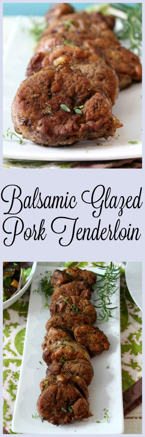 Balsamic Glazed Pork Tenderloin
 Balsamic Glazed Pork Tenderloin