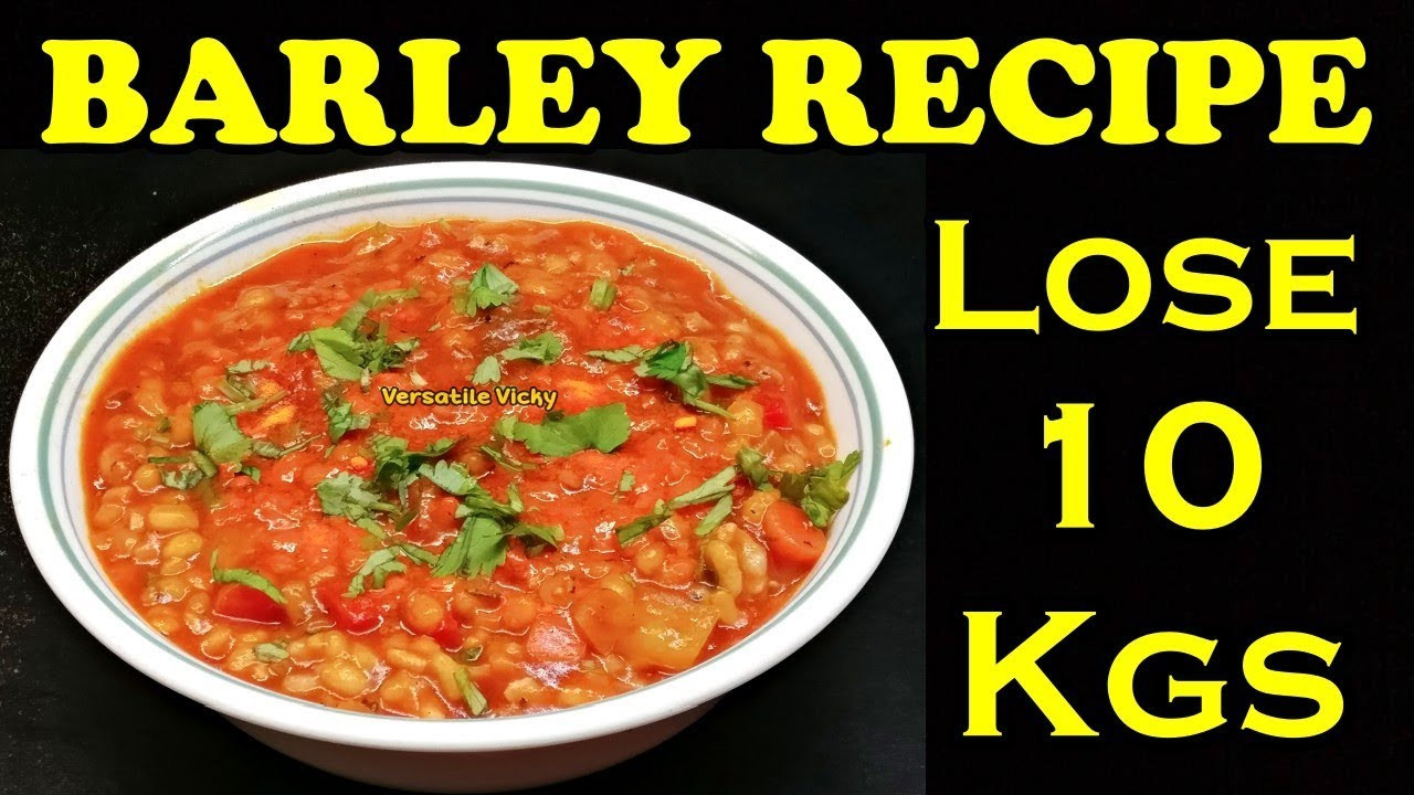Barley For Weight Loss
 How to Lose Weight Fast 10 Kgs in 1 Month