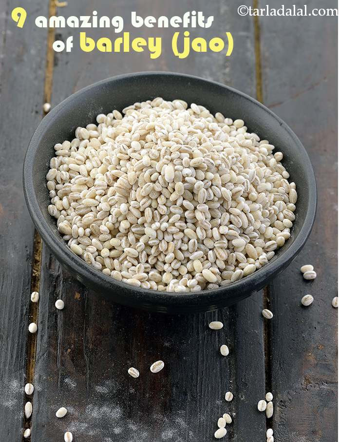 Barley Recipe Indian
 Benefits of Barley Jao Indian Healthy Barley Recipes