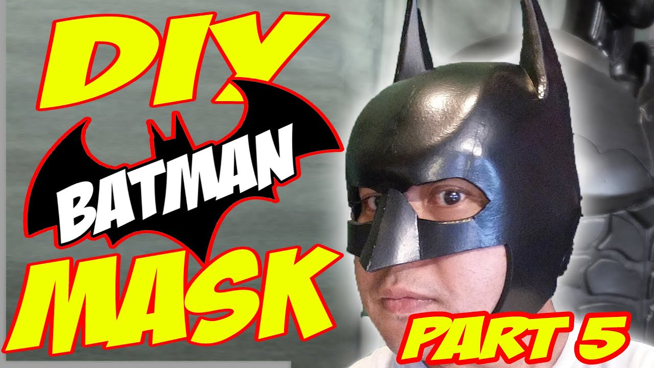 Batman Mask DIY
 How To DiY Batman Mask Helmet Cowl Arkham Knight