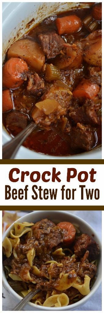 Beef Stew For Two
 Crock Pot Beef Stew for Two
