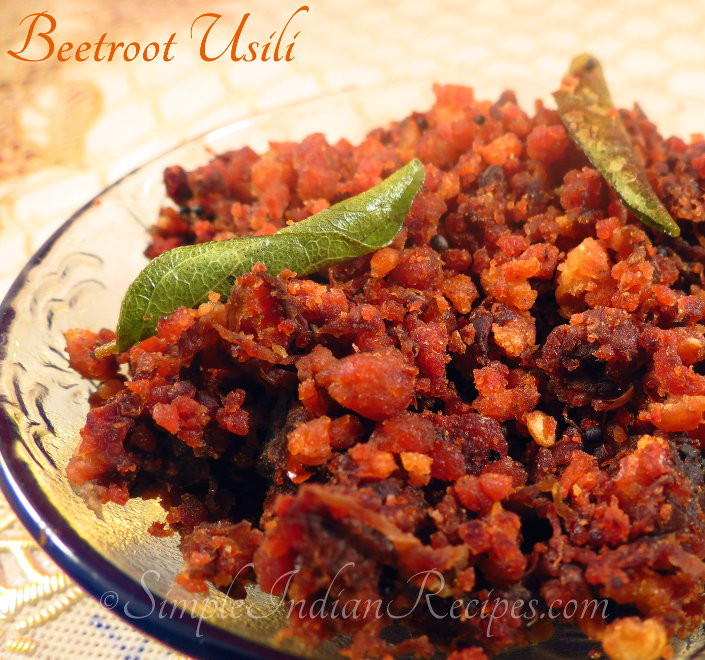 Beetroot Indian Recipes
 Beetroot Paruppu Usili Beetroot with Crumbled Dal