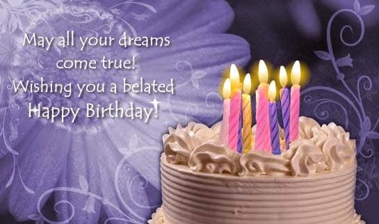 Belated Birthday Wishes Quotes
 Belated Happy Birthday Quotes Wishes Messages