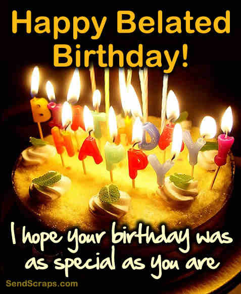 Belated Birthday Wishes Quotes
 Happy Belated Birthday Wishes Quotes QuotesGram