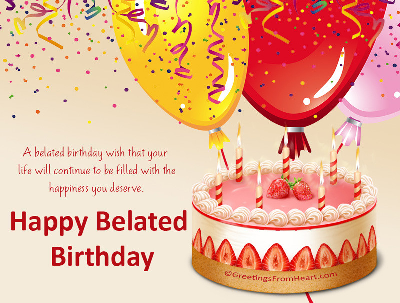 Belated Birthday Wishes Quotes
 Belated Birthday Wishes Messages and Greetings WishesMsg