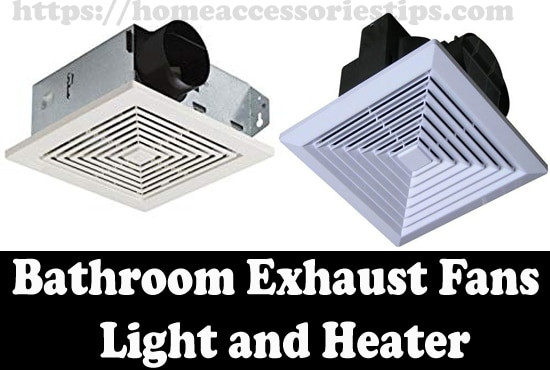 Best Bathroom Exhaust Fan 2020
 5 Best bathroom exhaust fans with light and heater Reviews