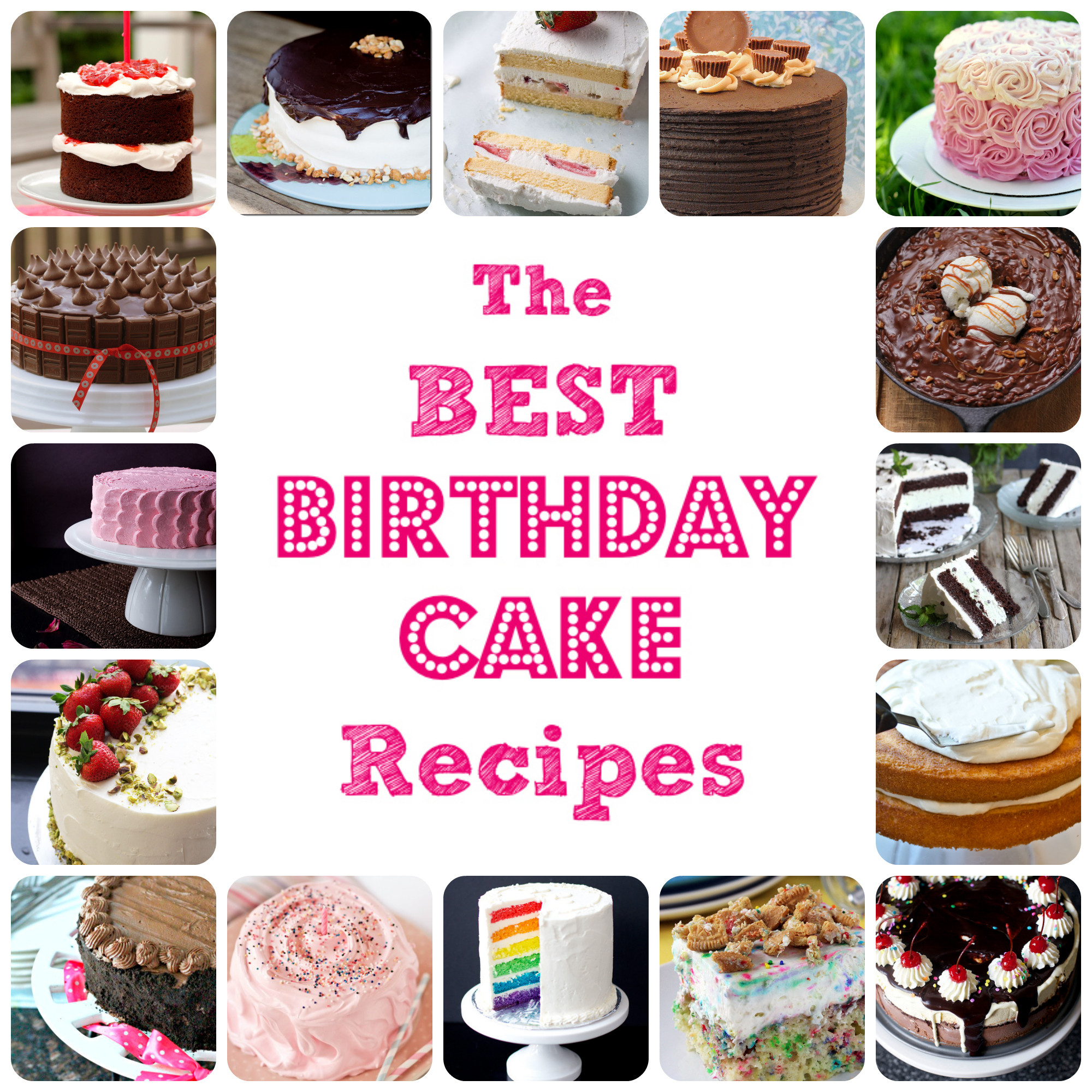 Best Birthday Cake Recipes
 The Best Birthday Cake Recipes 52 Kitchen Adventures