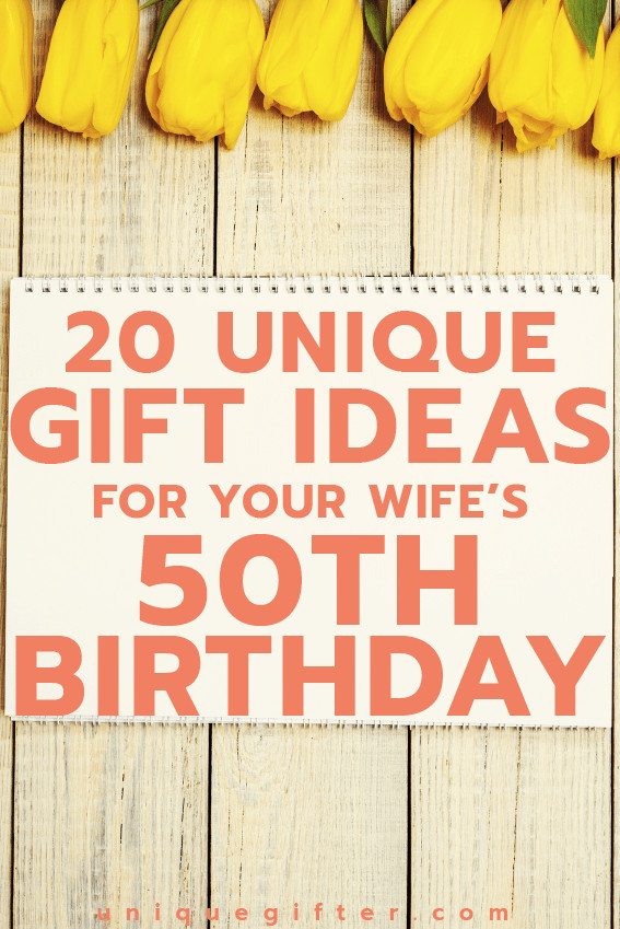 Best Birthday Gift Ideas For Wife
 20 Gift Ideas for your Wife’s 50th Birthday Unique Gifter