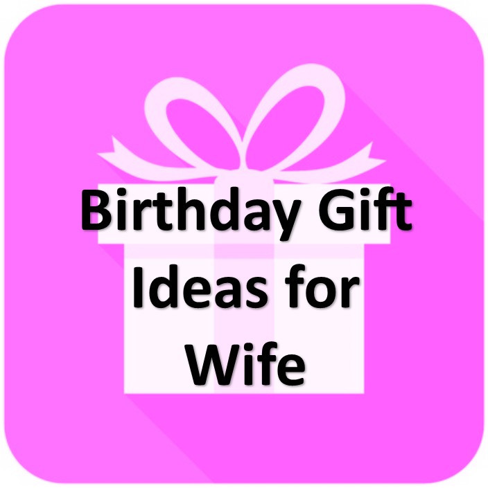Best Birthday Gift Ideas For Wife
 Awesome Gift Ideas