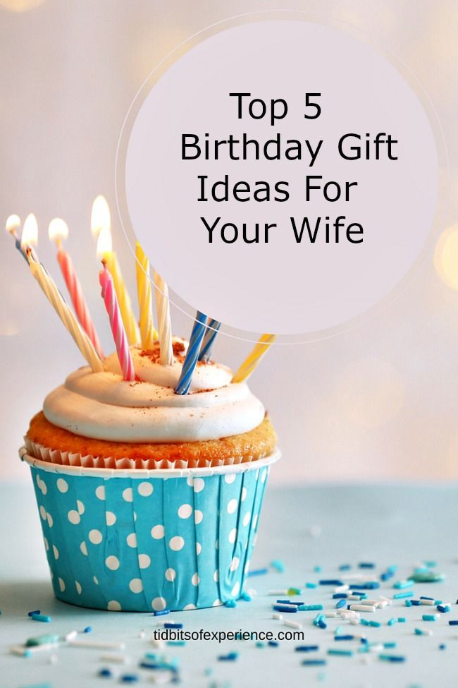Best Birthday Gift Ideas For Wife
 Top 5 Birthday Gift Ideas For Your Wife
