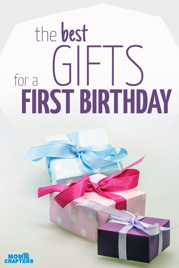 Best First Birthday Gifts
 Best Gifts for a First Birthday