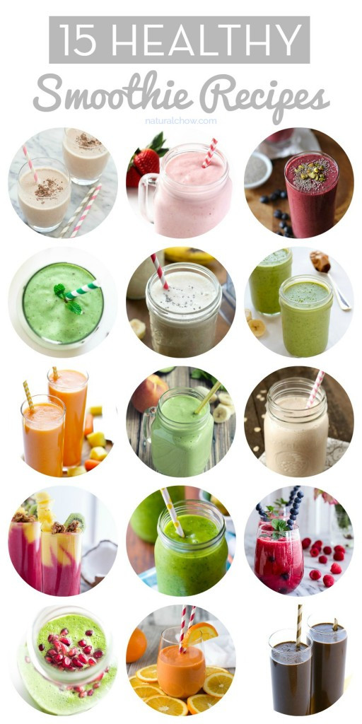 Best Fruit Smoothie Recipes
 15 Healthy Smoothie Recipes
