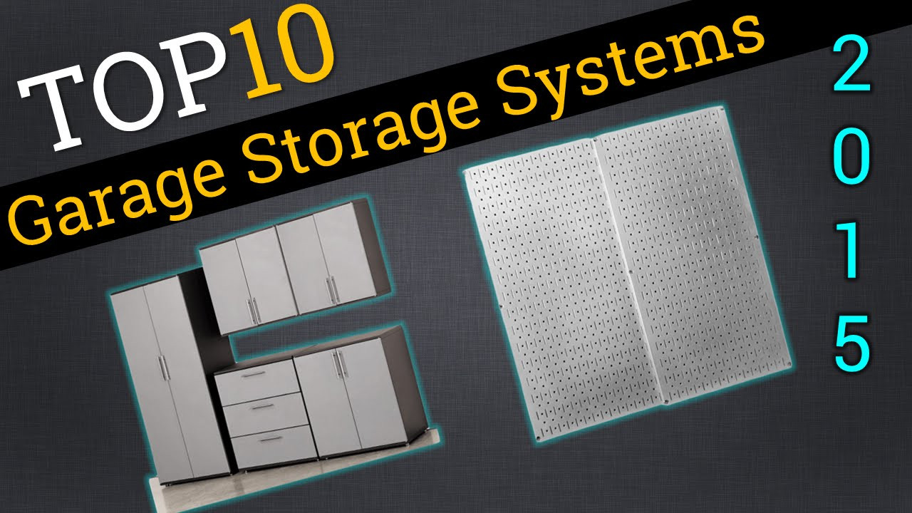Best Garage Organization Systems
 Top 10 Garage Storage Systems 2015