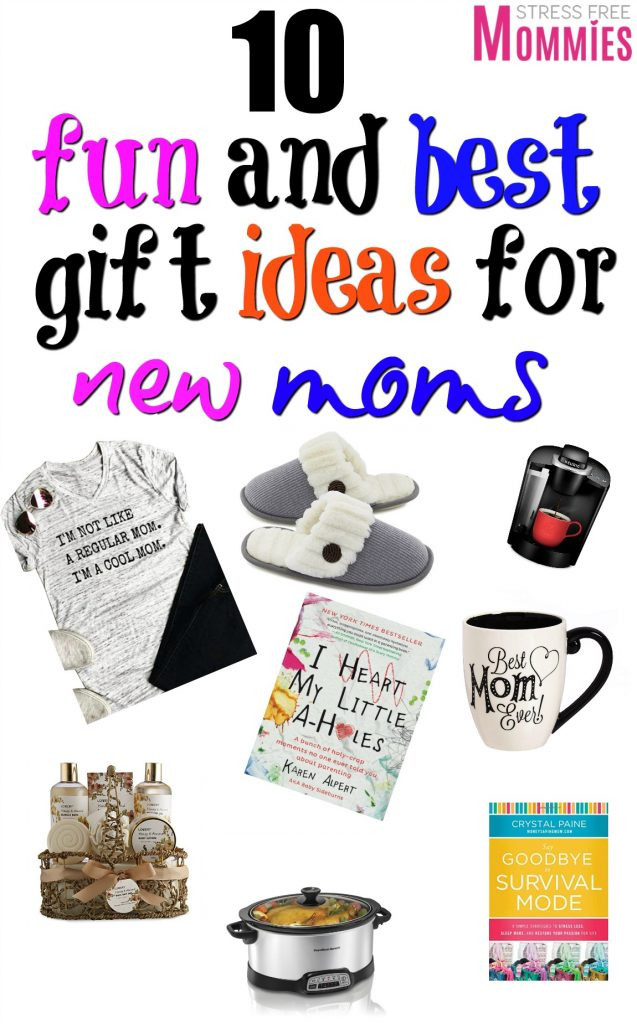 Best Gift Ideas For Mom
 10 fun and best t ideas for new moms