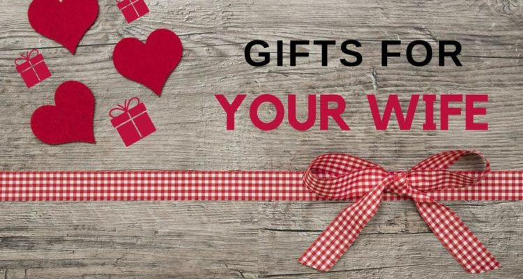 Best Gift Ideas For Wife
 Top 50 Best Gifts For Wife and unique Ideas