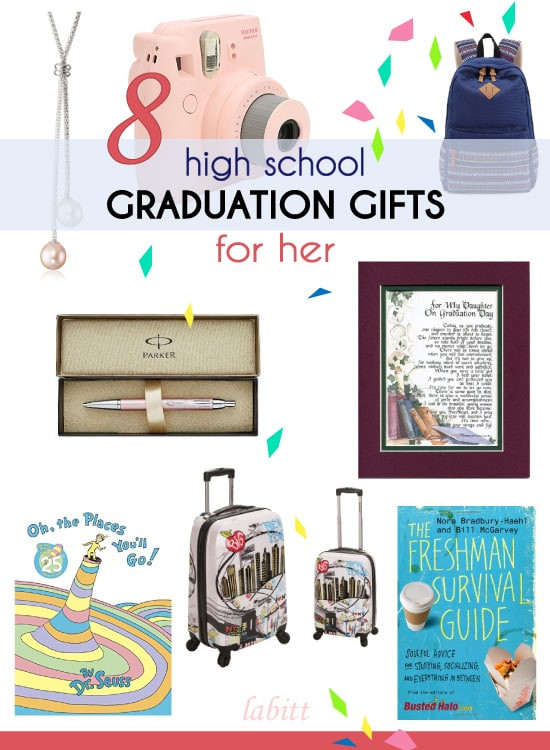 Best High School Graduation Gift Ideas
 8 Best High School Graduation Gifts for Her Labitt