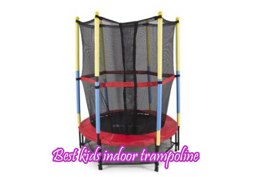 Best Indoor Trampoline For Kids
 Best kids indoor trampoline Trampolines Reviews