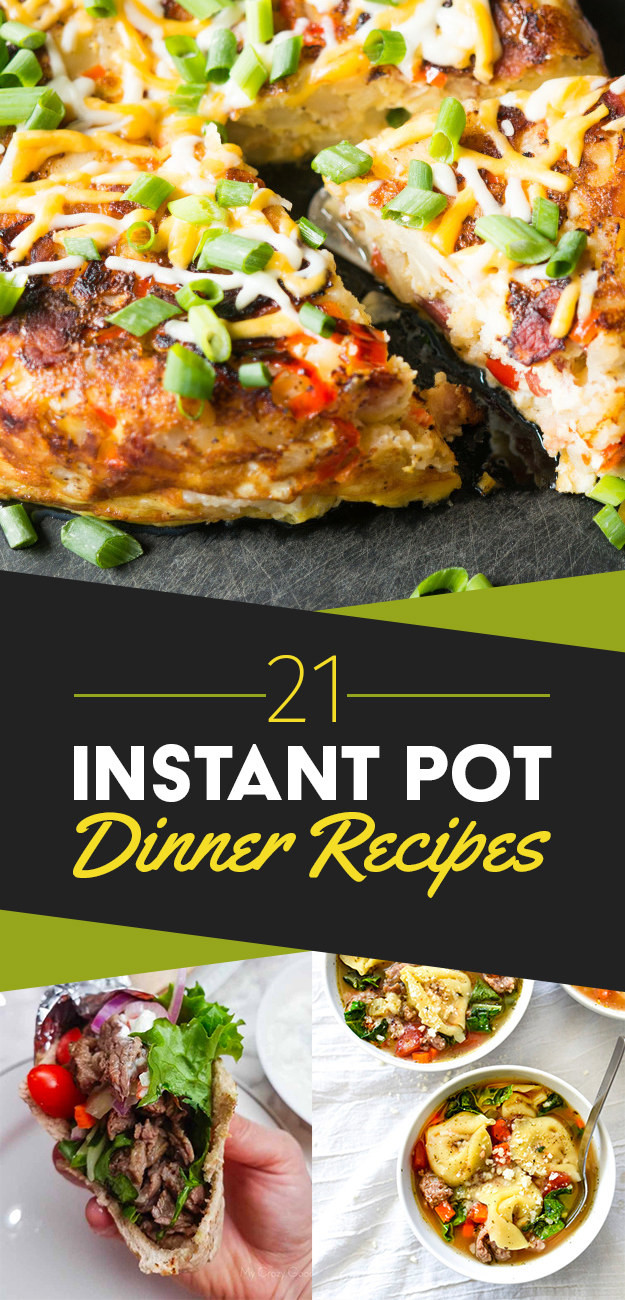 Best Instant Pot Dinner Recipes
 21 Instant Pot Dinner Ideas You Need To Try