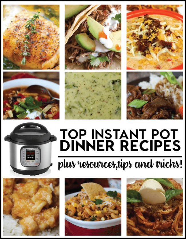 Best Instant Pot Dinner Recipes
 Top Instant Pot Recipes to Try and Resources