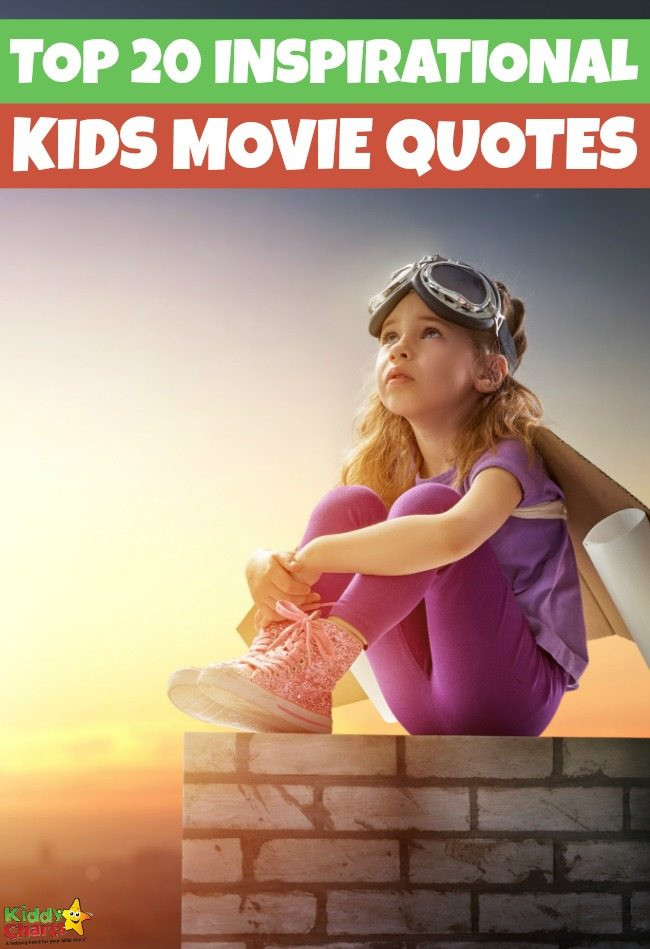 Best Kids Movie Quotes
 Top 20 Inspirational Quotes from kids movies KiddyCharts