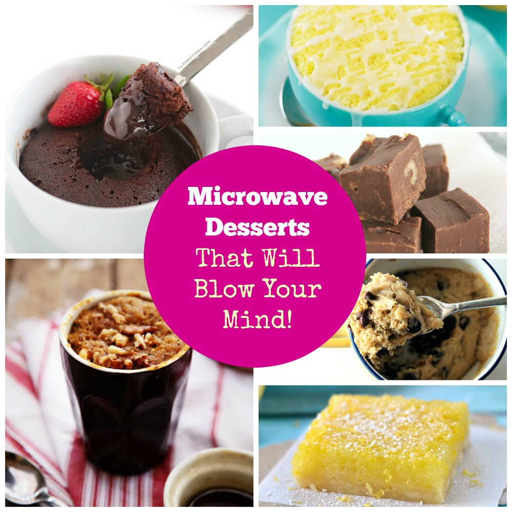 Best Microwave Desserts
 Mouth Watering Microwave Desserts That Will Blow Your Mind