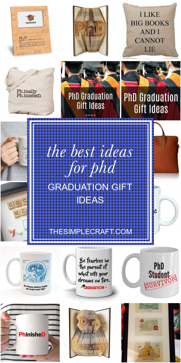 Best Phd Graduation Gift Ideas
 The Best Ideas for Phd Graduation Gift Ideas Home
