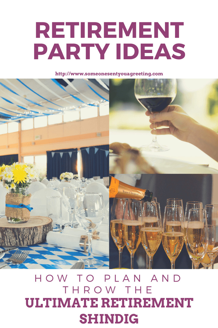 Best Retirement Party Ideas
 Retirement Party Ideas How to Plan and Throw the Ultimate