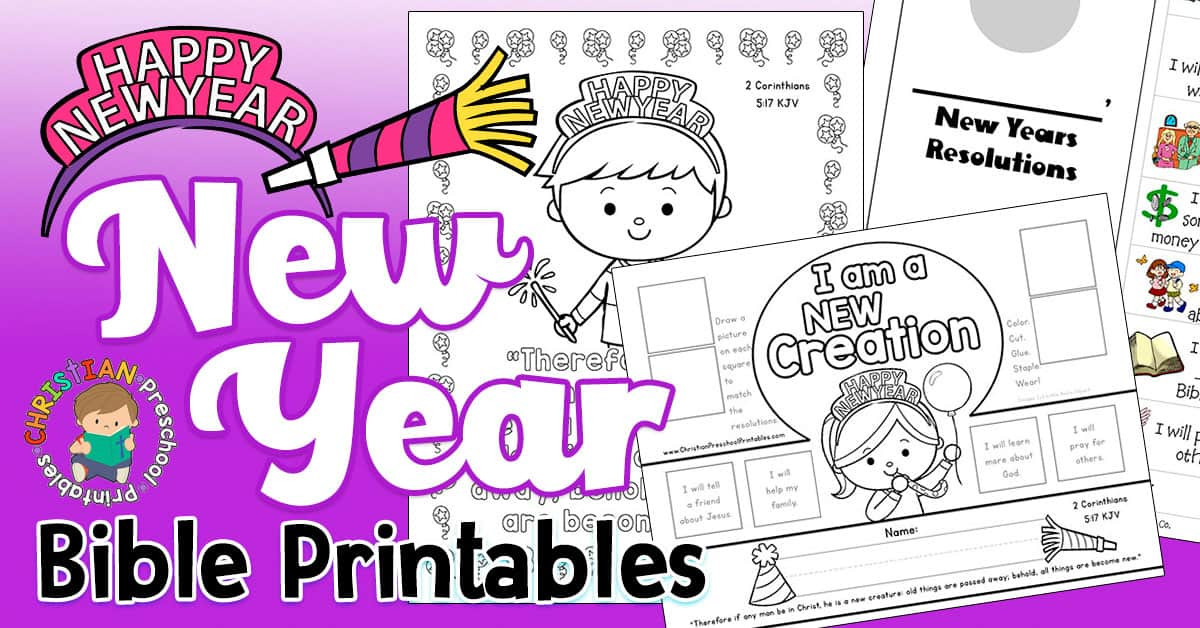 Bible Crafts For Preschoolers Free
 New Year s Bible Printables Christian Preschool Printables
