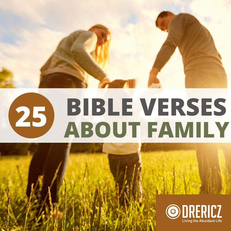Biblical Quotes About Family
 Bible Verses About Family