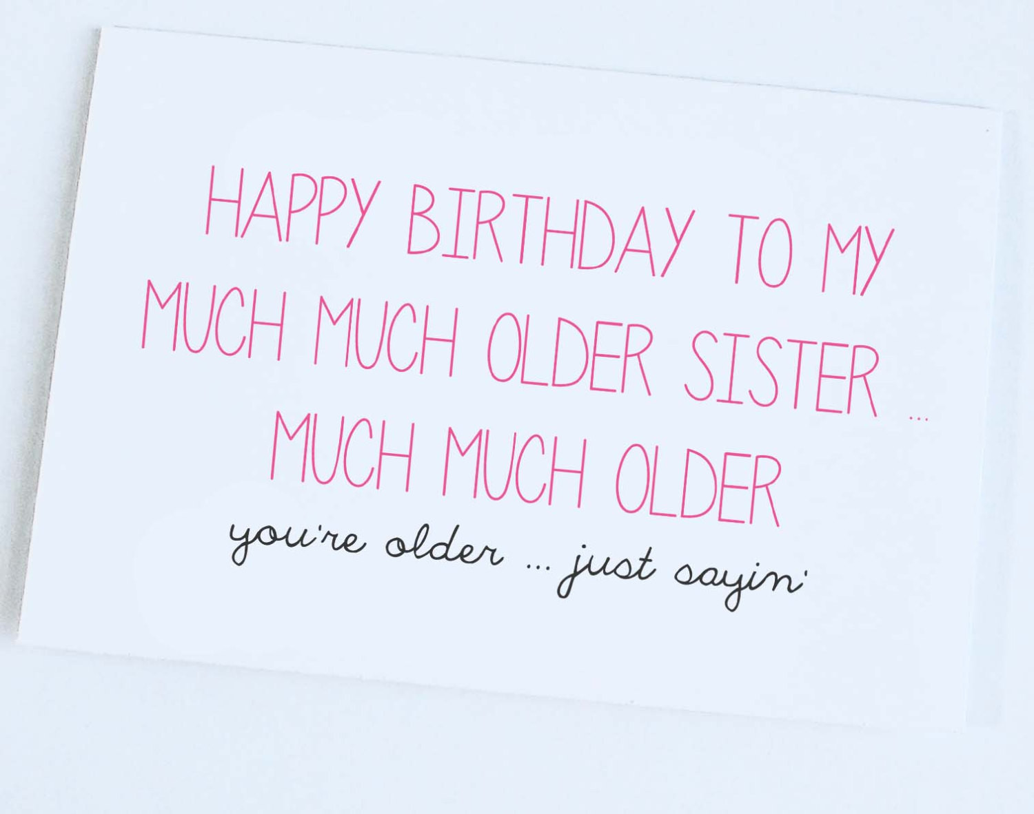 Big Sister Birthday Quotes
 Happy Birthday From Big Brother Funny Sister Quotes