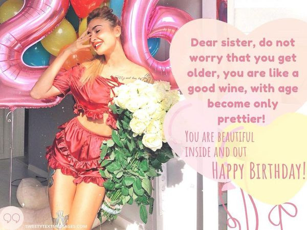Big Sister Birthday Quotes
 Happy Birthday Sister Quotes and Wishes to Text on Her Big Day