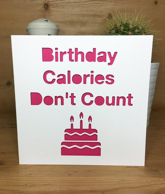 Birthday Cake Calories
 Funny Birthday Card Cake Calories t happy birthday card