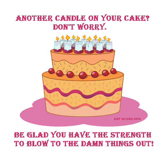 Birthday Cake Sayings
 Birthday Quote Another candle on your cake
