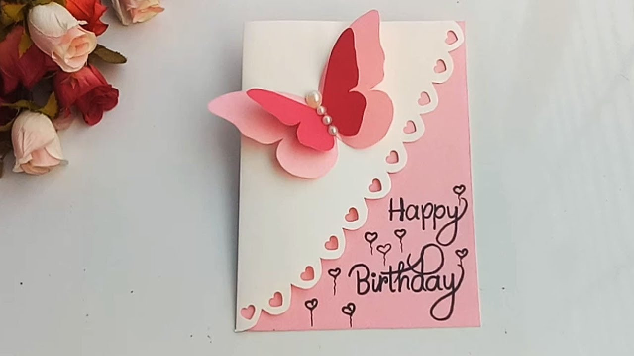 Birthday Card Ideas For Friends
 How to make Special Butterfly Birthday Card For Best