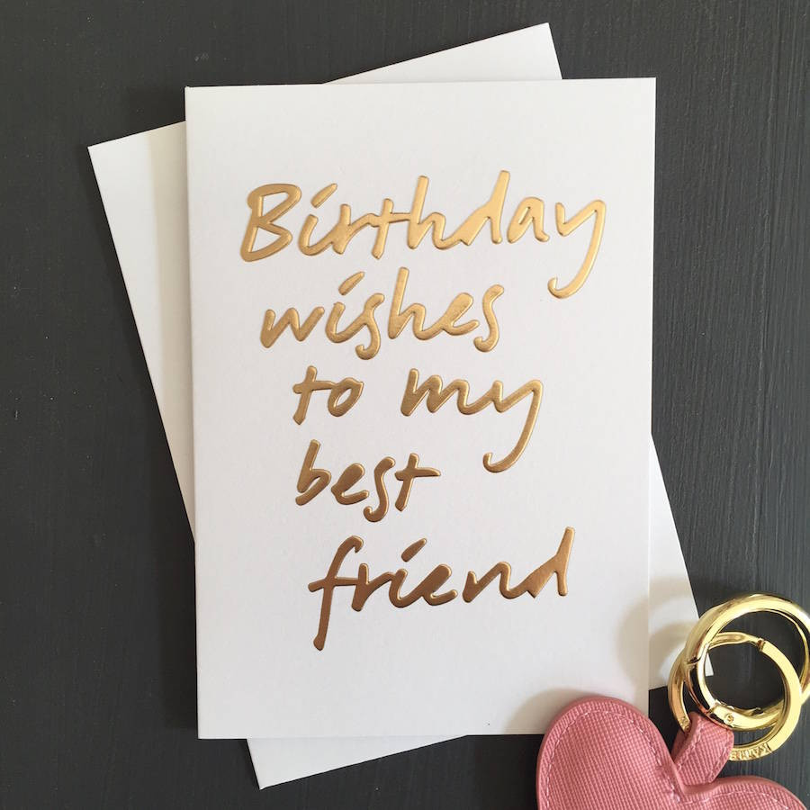 Birthday Card Messages For Friends
 birthday wishes to my best friend card by french grey