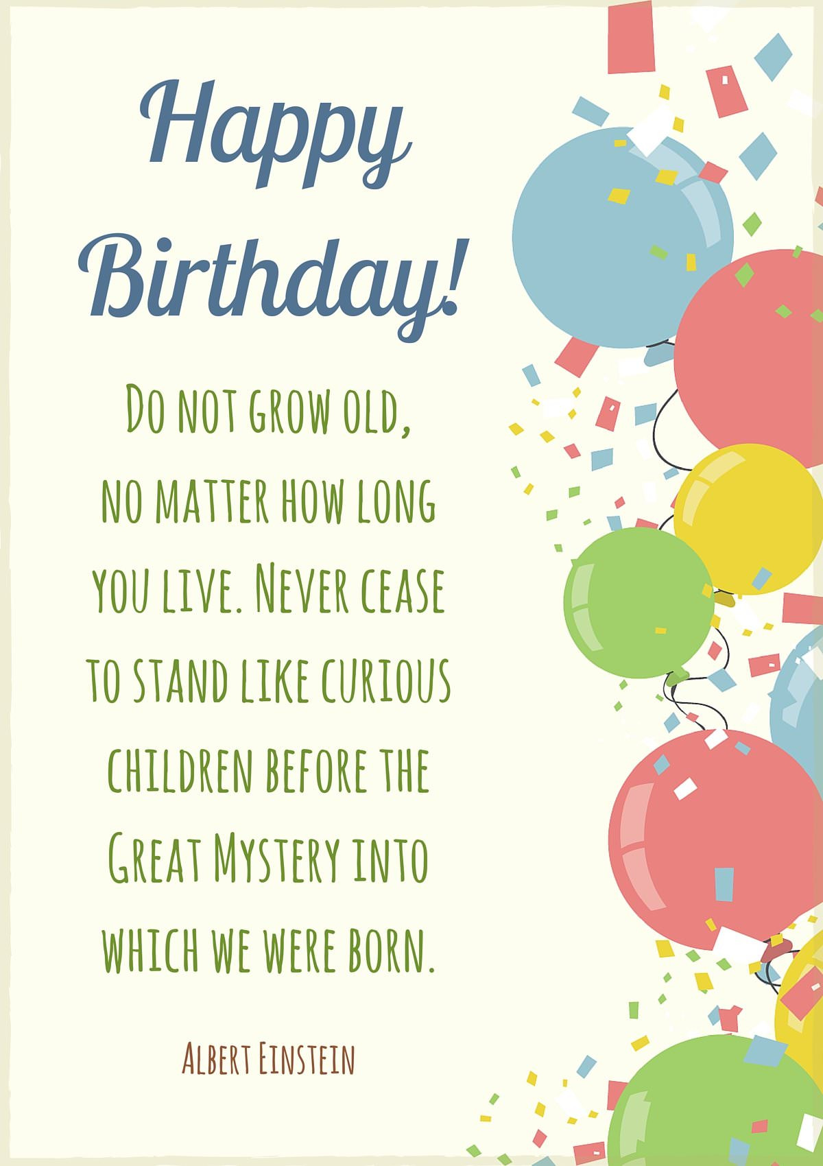 Birthday Card Sayings
 Hand picked List of Insightful Famous Birthday Quotes