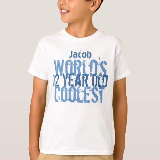 Birthday Gift For 12 Year Old Boy
 12th Birthday Gift World s Coolest 12 Year Old Boy T Shirt