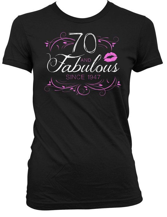 Birthday Gift Ideas For 70 Year Old Woman
 70th Birthday T Shirt Bday Gift Ideas For Her Custom