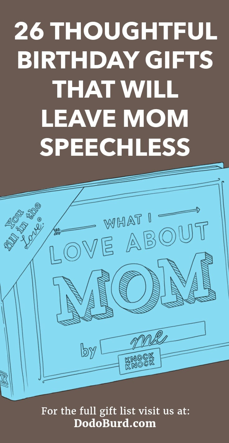 Birthday Gift Ideas For Mom From Son
 26 Thoughtful Birthday Gifts That Will Leave Mom