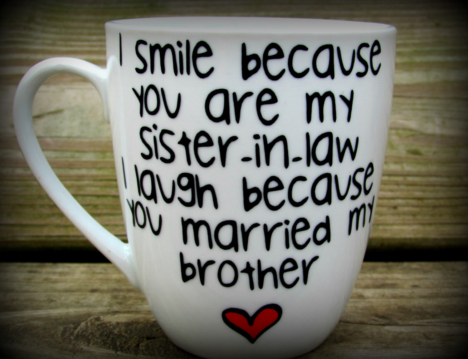 Birthday Gifts For Sister In Law
 Sister in law Sister in law t sister in law mug sister
