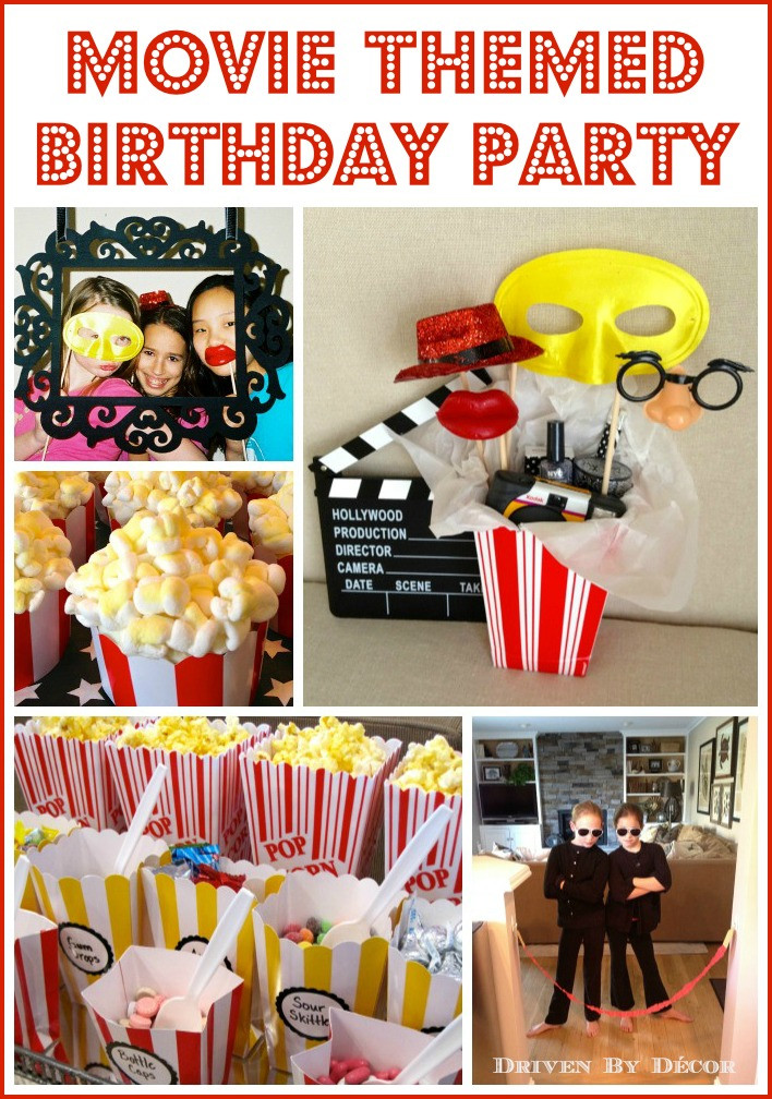 Birthday Party At The Movies
 Movie Themed Birthday Party