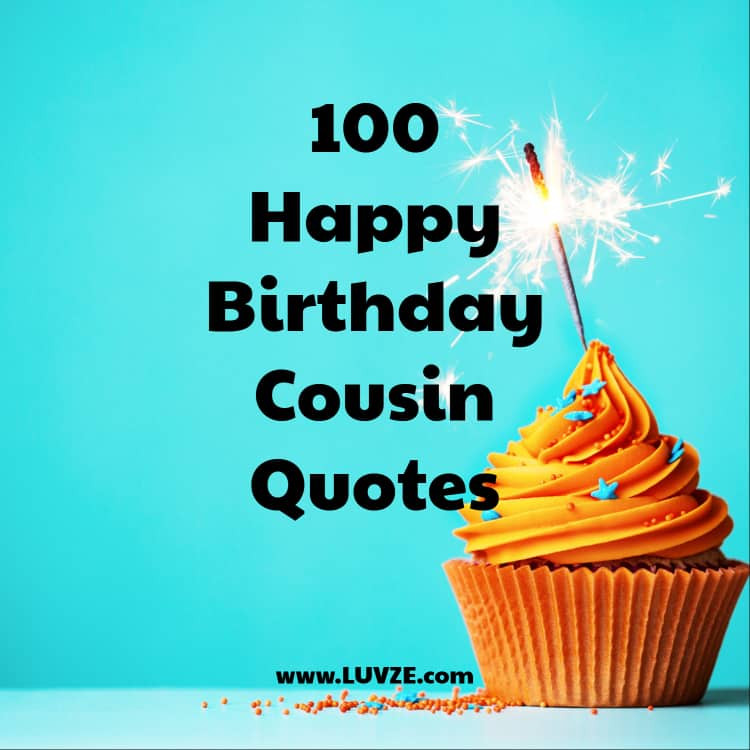 Birthday Quotes Cousin
 Happy Birthday Cousin Quotes Wishes Sayings & Messages