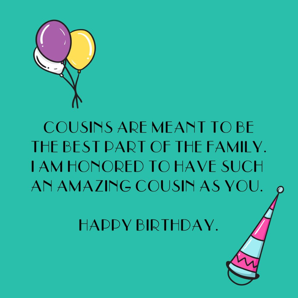 Birthday Quotes Cousin
 Happy Birthday Quotes For Cousin
