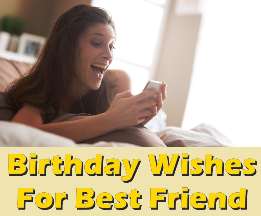 Birthday Quotes For Best Friend Girl
 55 Touching Birthday wishes for Best FriendBirthday